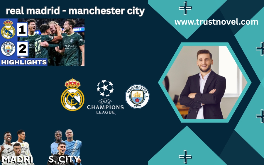 real madrid - manchester city