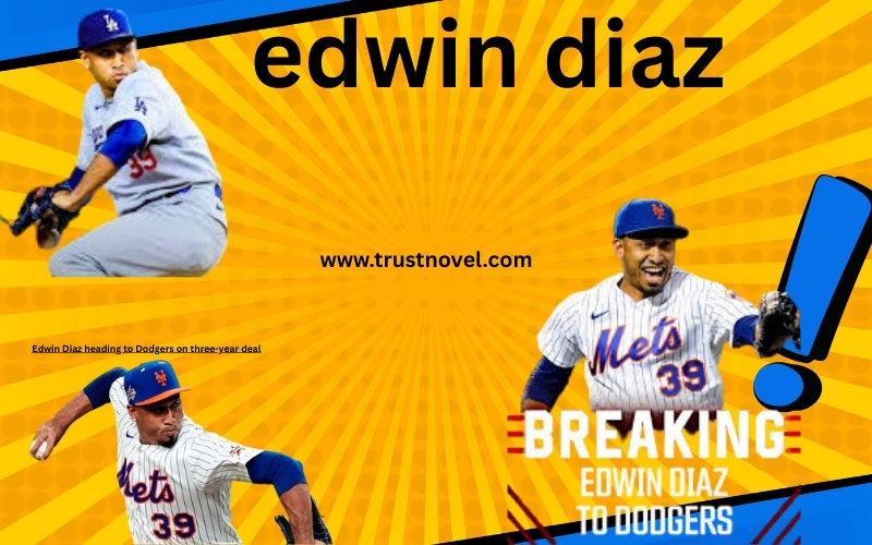 edwin diaz