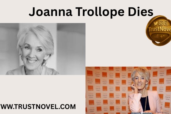 Joanna Trollope Dies