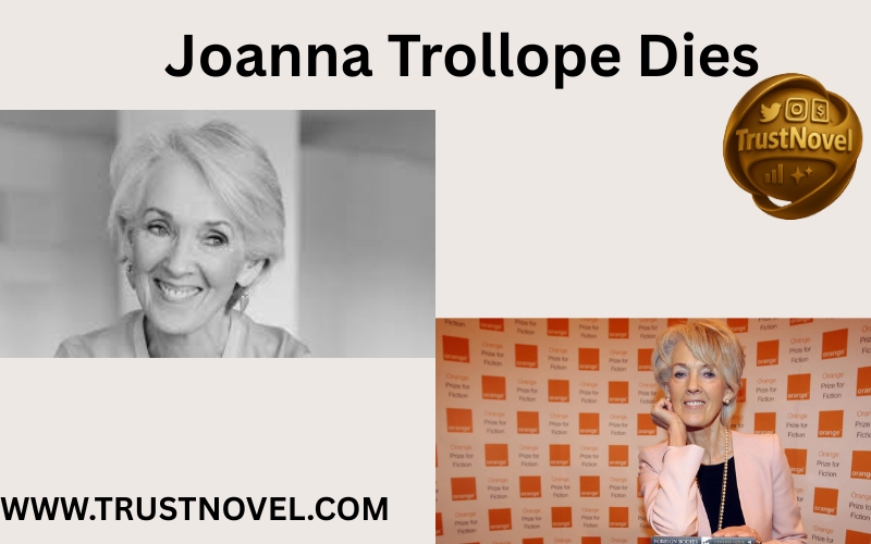 Joanna Trollope Dies