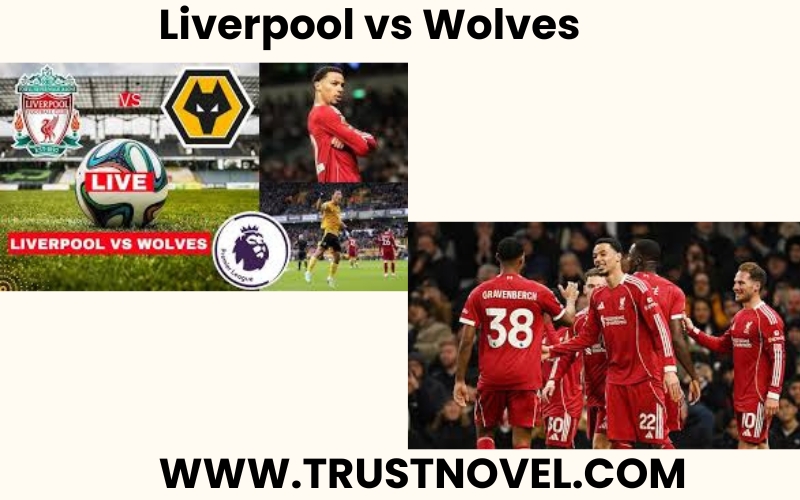 Liverpool vs Wolves