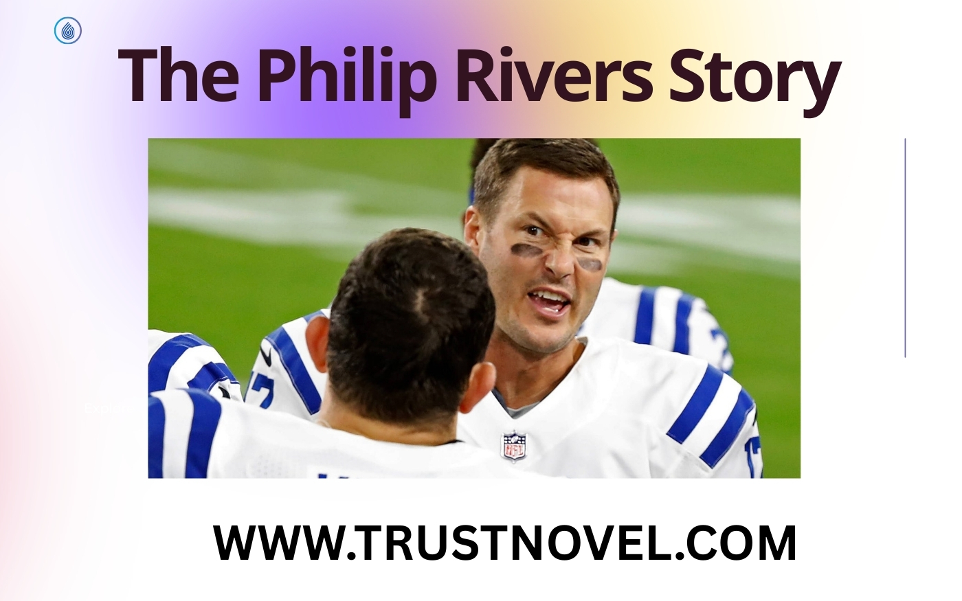 The Philip Rivers Story